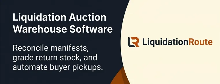 LiquidationRoute - Warehouse software for liquidation auctions